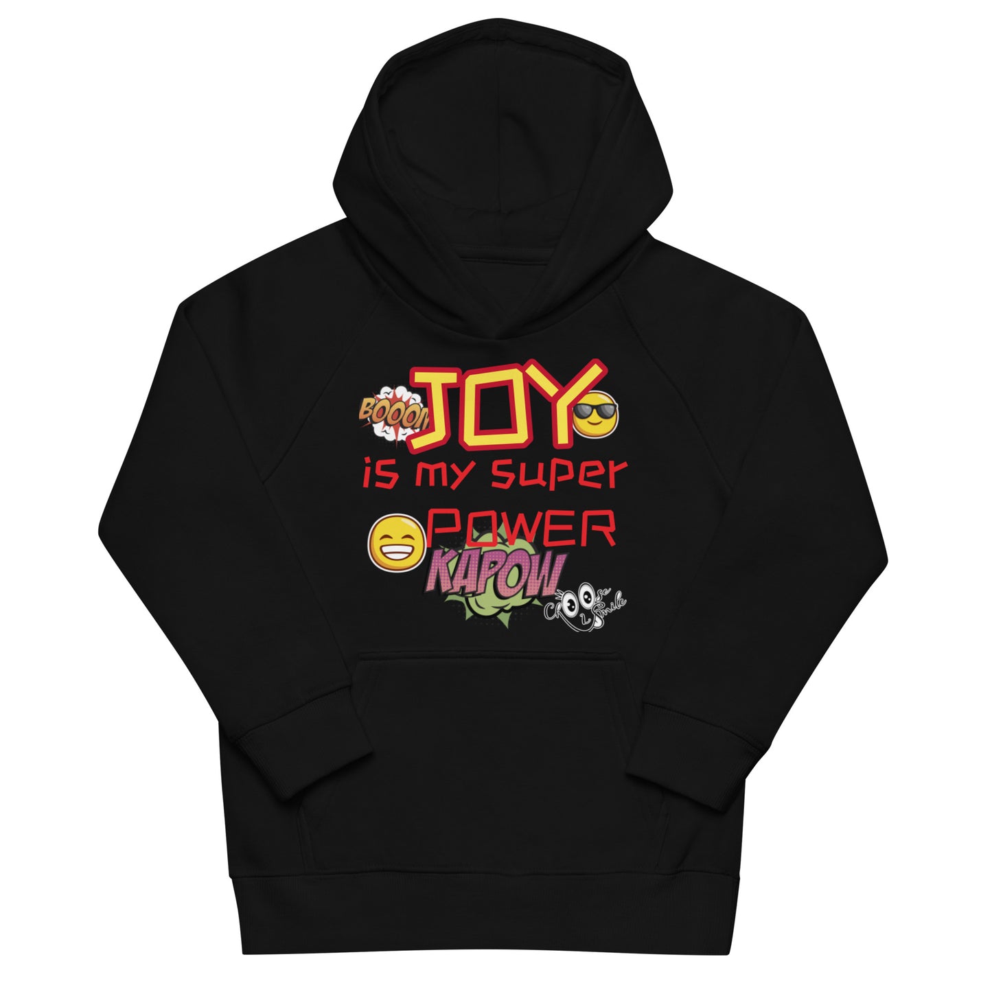 Joy is my Super Power Hoodie