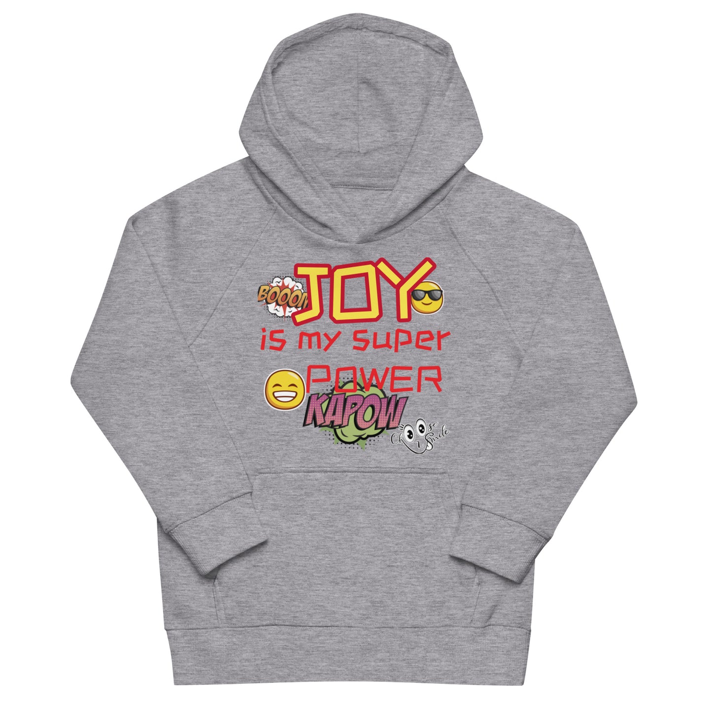 Joy is my Super Power Hoodie